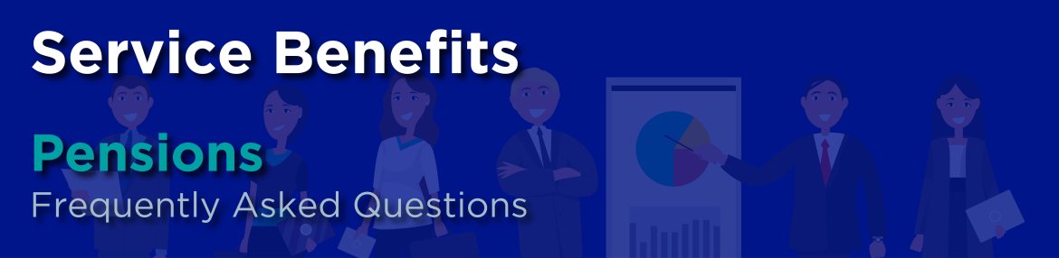 2023-service-benefits-pension-faq-web-banner.jpg
