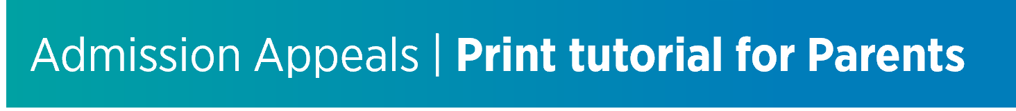 button-admission-appeals-print-tutorial-for-parents-gradient.png
