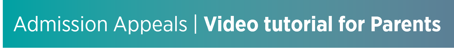 button-admission-appeals-video-tutorial-for-parents-gradient.png