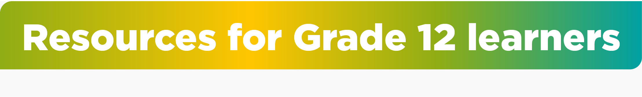 button-resources-for-grade-12-learners.png